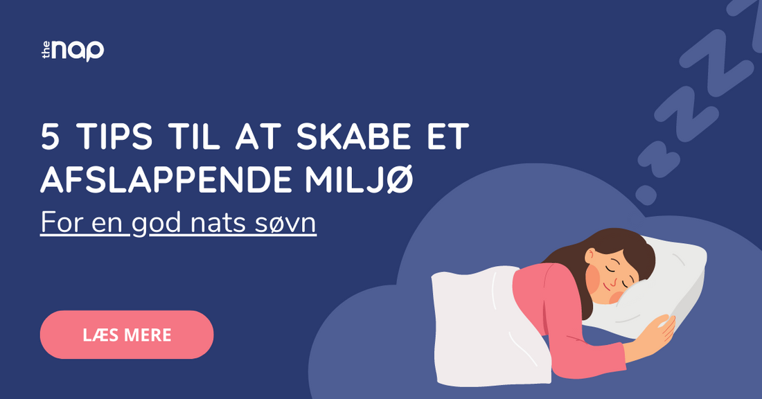 5 tips til at skabe et afslappende miljø for en god nats søvn